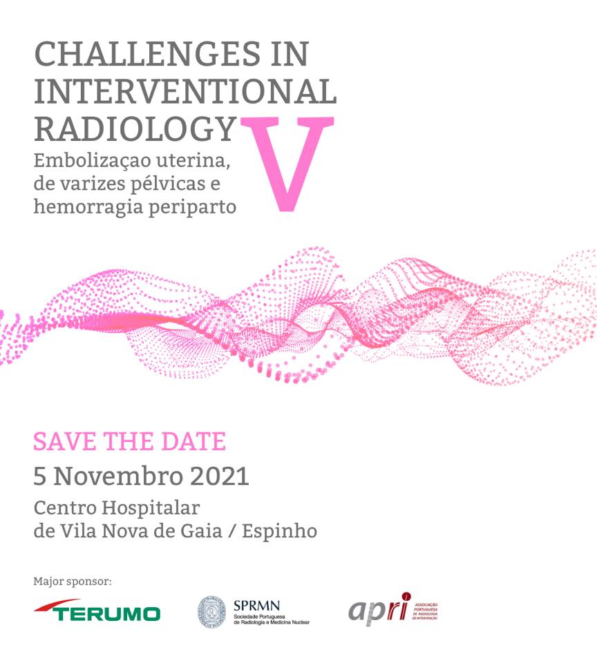 Challenges in Interventional Radiology – C.H. Vila Nova de Gaia/Espinho